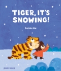 Tiger, It's Snowing! - Book