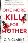 One More Kill For Mother - eBook