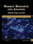 Market Research and Analysis : Mastering Market Research: Advanced Methods, Design, and Data Analysis - eBook