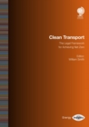 Clean Transport : The Legal Framework for Achieving Net Zero - eBook