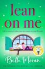 Lean On Me : An unforgettable, emotional read from NUMBER ONE BESTSELLER Beth Moran for 2024 - eBook