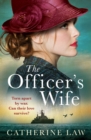 The Officer's Wife : A heartbreaking WW2 historical novel from Catherine Law - eBook