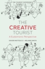 The Creative Tourist : A Eudaimonic Perspective - Book