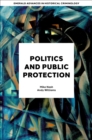 Politics and Public Protection - Book