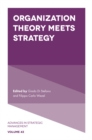 Organization Theory Meets Strategy - Book