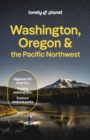 Lonely Planet Washington, Oregon & the Pacific Northwest - eBook