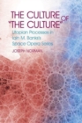 The Culture of "The Culture" : Utopian Processes in Iain M. Banks's Space Opera Series - Book