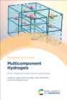 Multicomponent Hydrogels : Smart Materials for Biomedical Applications - eBook
