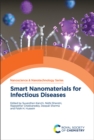 Smart Nanomaterials for Infectious Diseases - Book