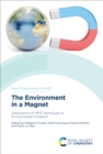 The Environment in a Magnet : Applications of NMR Techniques to Environmental Problems - eBook