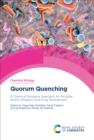 Quorum Quenching : A Chemical Biological Approach for Microbial Biofilm Mitigation and Drug Development - eBook