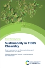 Sustainability in TIDES Chemistry : Green Approaches to Oligonucleotides and Oligopeptides Synthesis - Book