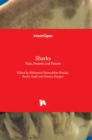 Sharks : Past, Present and Future - Book
