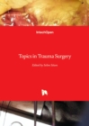 Topics in Trauma Surgery - Book