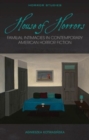House of Horrors : Familial Intimacies in Contemporary American Horror Fiction - Book