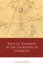 Jesus of Nazareth in the Literature of Unamuno - eBook