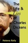 The Life and Lies of Charles Dickens - Book