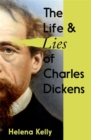 The Life and Lies of Charles Dickens - eBook