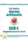 New KS2 Maths Year 4 Mental Arithmetic Targeted Question Book (incl. Online Answers & Audio Tests) - Book