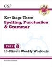 New KS3 Year 8 Spelling, Punctuation and Grammar 10-Minute Weekly Workouts - Book