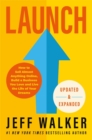 Launch (Updated & Expanded Edition) : How to Sell Almost Anything Online, Build a Business You Love and Live the Life of Your Dreams - Book