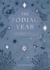 The Zodiac Year : A Stargazer's Guide to the Astrological Calendar - Book