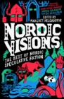 Nordic Visions: The Best of Nordic Speculative Fiction - eBook