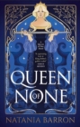 Queen of None - Book