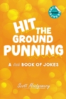 Hit the Ground Punning : A Little Book of Jokes - Book