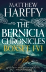 The Bernicia Chronicles Boxset: I-VI - eBook