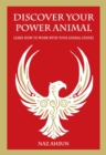 Discover Your Power Animal : Learn How to Work with Your Animal Guide - eBook