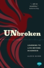 Unbroken : Learning to Live Beyond Diagnosis - Book