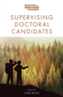 Supervising Doctoral Candidates - eBook