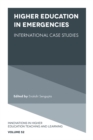 Higher Education in Emergencies : International Case Studies - Book