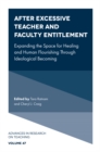 After Excessive Teacher and Faculty Entitlement : Expanding the Space for Healing and Human Flourishing Through Ideological Becoming - eBook