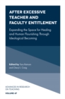After Excessive Teacher and Faculty Entitlement : Expanding the Space for Healing and Human Flourishing Through Ideological Becoming - Book