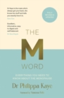 The M Word : Everything You Need to Know About the Menopause - eBook
