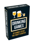 Drinking Games : 52 Games to Get the Party Started - Book