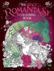 The Romantasy Colouring Book : A Fantastical Journey of Colour and Creativity - Book