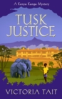 Tusk Justice : An Enthralling Cozy Murder Mystery - eBook