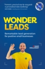 Wonder Leads : Remarkable lead generation for positive small businesses - eBook