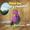 Hank the Hungry Monster - Book
