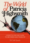 The World Of Patricia Highsmith - Book