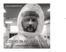 Covid in Newcastle : A Photographic Record - Book