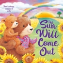 The Sun Will Come Out - Book