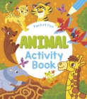 Pocket Fun: Animal Activity Book - Book