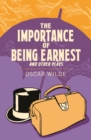 The Importance of Being Earnest and Other Plays - Book