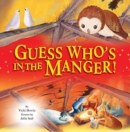 GUESS WHOS IN THE MANGER - Book