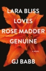 Lara Bliss Loves Rose Madder Genuine - Book