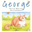 George: The Cat Who Lost His Confidence - Book